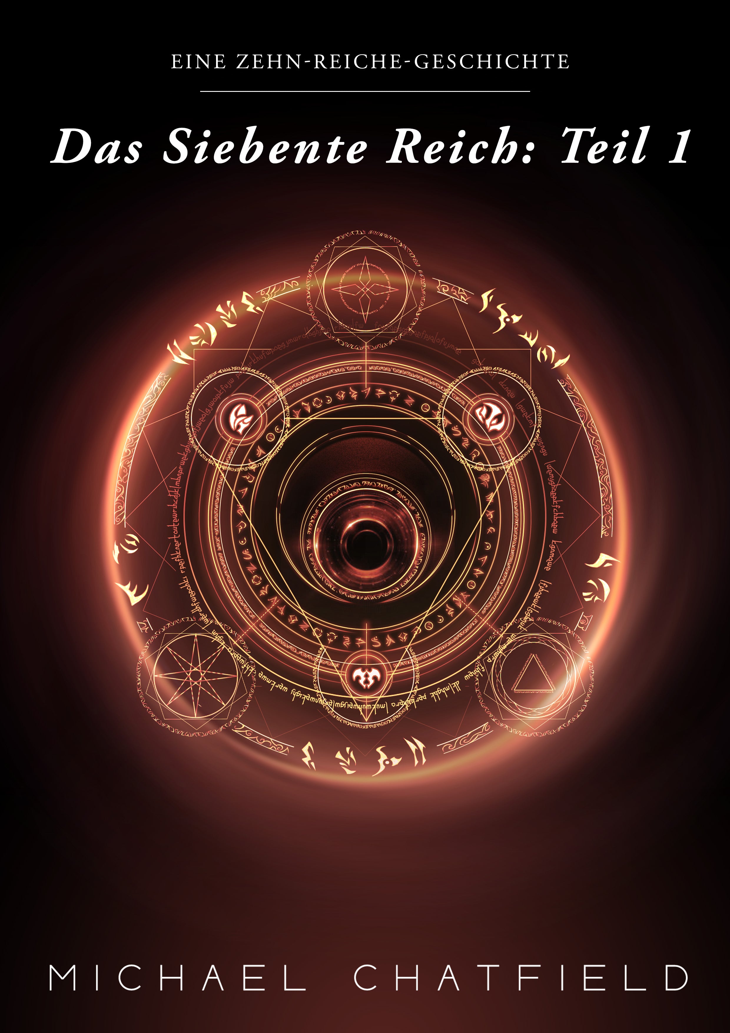 Das Siebente Reich: Teil 1 - Buch 8