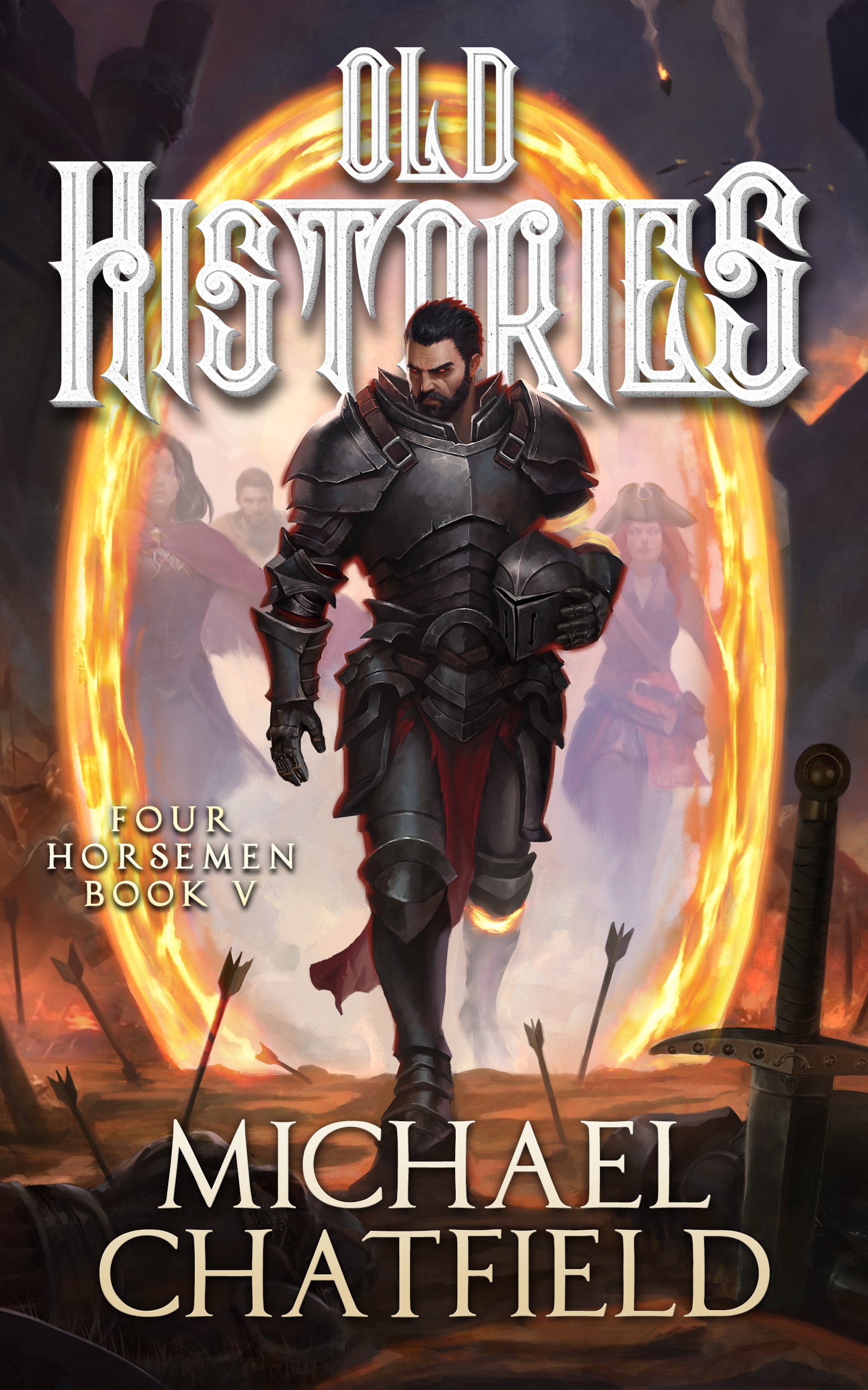 Old Histories - Four Horsemen Series Book 5