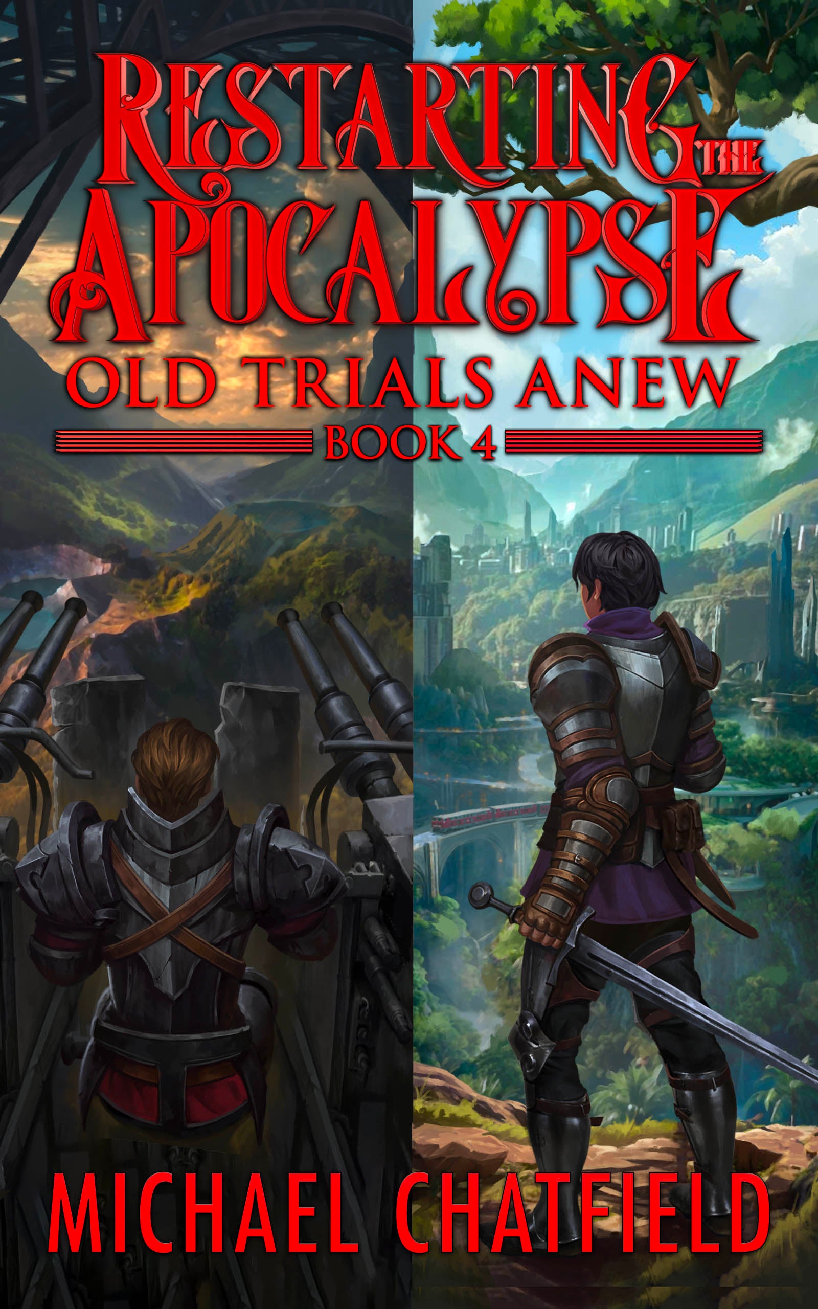 Old Trials Anew - Restarting the Apocalypse Book 4 - E-Book